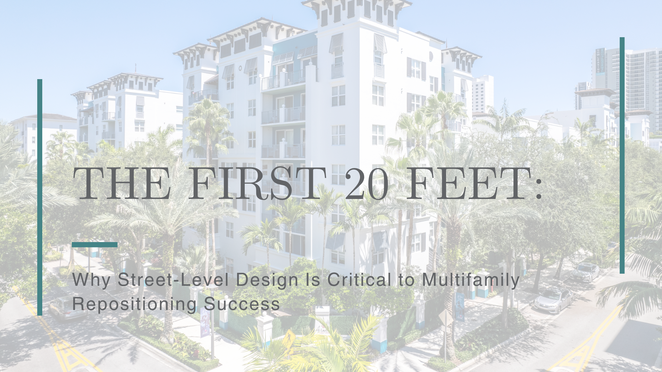 The First 20 Feet: Why Street-Level Design Is Critical to Multifamily ...