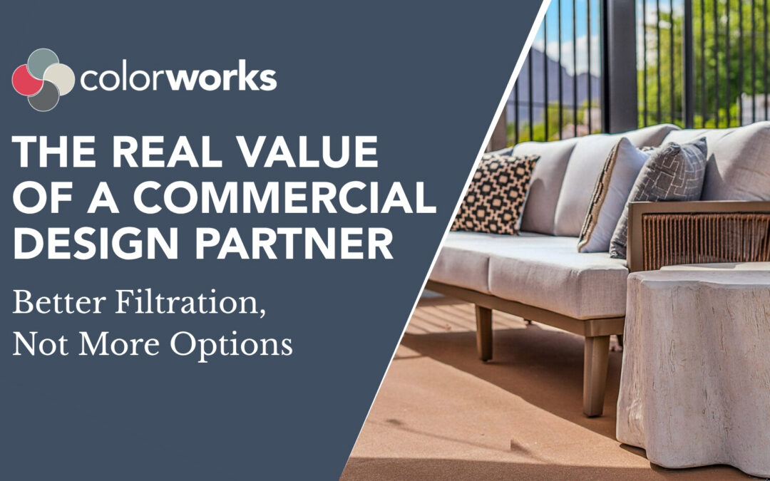 The Real Value of a Commercial Design Partner Is Better Filtration, Not More Options